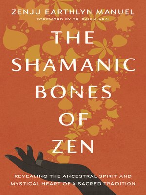 cover image of The Shamanic Bones of Zen